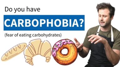 Do You Have Carbophobia? (Fear Of Eating Carbs?)