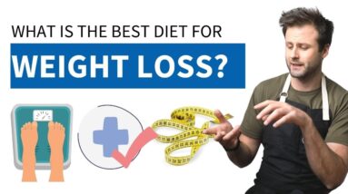 What Is The Best Diet For Weight Loss?
