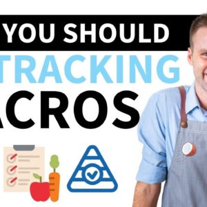Why You Should Be Tracking Macros