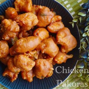 Chicken Pakoras | A hot and Crispy Snack
